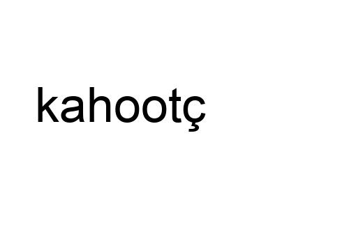 kahootç