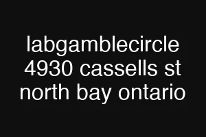 labgamblecircle 4930 cassells st north bay ontario