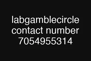 labgamblecircle contact number 7054955314